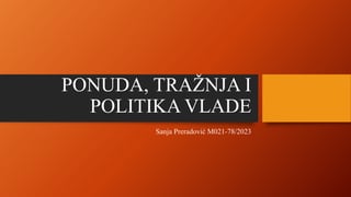 Ponuda, tražnja i politika vlade