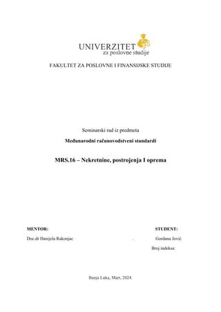 MRS.16-Nekretnine, postrojenja i oprema
