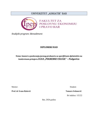 Izazovi u poslovanju javnog preduzeća sa specifičnom djelatnošću na konkretnom primjeru D.O.O ,,POGREBNE USLUGE” – Podgorica