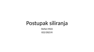 Postupak siliranja
