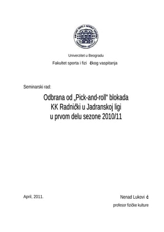 Odbrana od „pick-and-roll“ blokada kk radnički u jadranskoj ligi