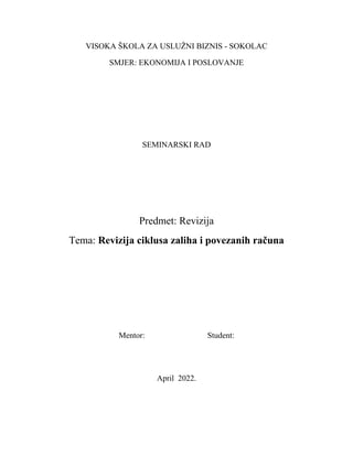 Revizija ciklusa zaliha i povezanih računa