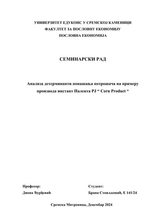 Analiza determinanti ponašanja potrošača na primeru proizvoda “Instant Palenta” RJ – Corn Product