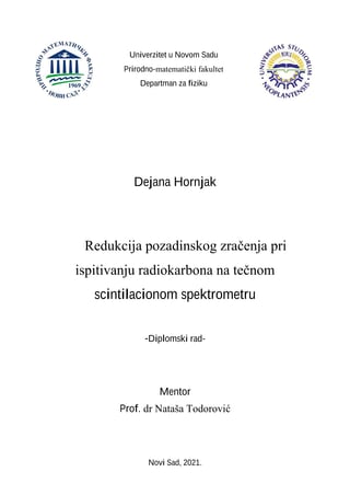Redukcija pozadinskog zračenja pri ispitivanju radiokarbona na tečnom scintilacionom spektrometru