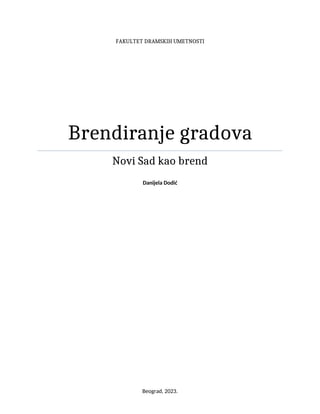 Brendiranje gradova – Novi Sad kao brend