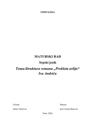Struktura romana „Prokleta avlija“ Iva Andrića
