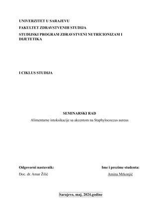 Alimentarne intoksikacije sa akcentom na Staphylococcus aureus