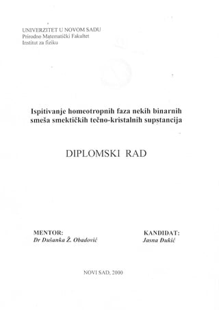 Ispitivanje homeotropnih faza nekih binarnih smeša smektičkih tečno-kristalnih supstancija
