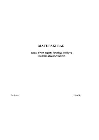 Vrste, mjesto i nosioci troškova