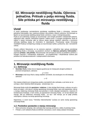 Mirovanje nestišljivog fluida. Ojlerova jednačina. Pritisak u polju mirnog fluida. Sile pritiska pri mirovanju nestišljivog fluida