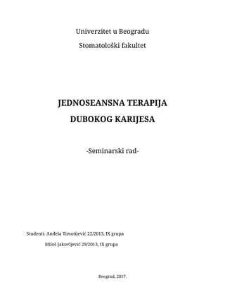 Jednoseansna terapija dubokog karijesa