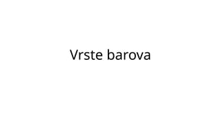 Vrste barova