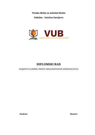 Subjekti za borbu protiv organizovanog kriminaliteta