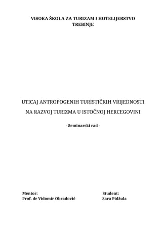 Uticaj antropogenih turističkih vrednosti na razvoj turizma u istočnoj hercegovini