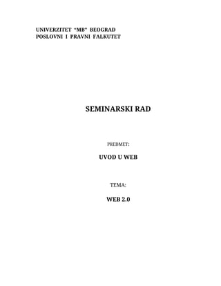 Web 2.0: karakteristike, podela i marketing u socijalnim medijima