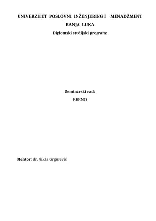 Brend: analiza i značaj brendiranja na tržištu
