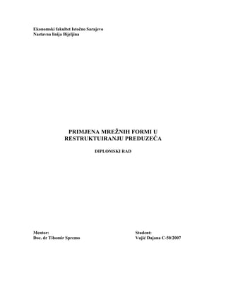 Primjena mrežnih formi u rekonstruiranju preduzeća