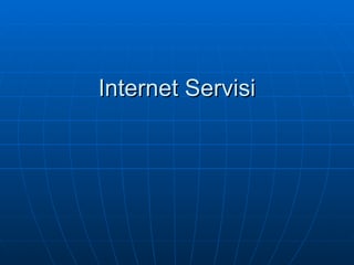 Internet servisi
