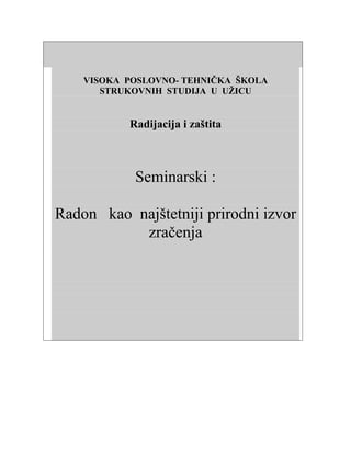 Radon kao najštetniji prirodni izvor zračenja
