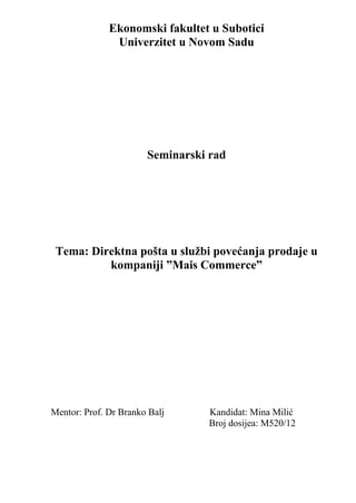 Direktna pošta u službi povećanja prodaje u kompaniji ”Mais Commerce”