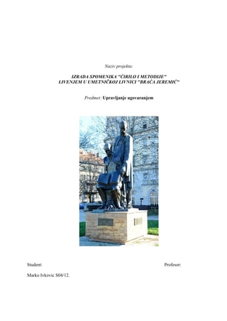 Izrada spomenika od livenog gvožđa