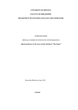 Adjectival phrases in the story of John Steinbeck “The Snake”