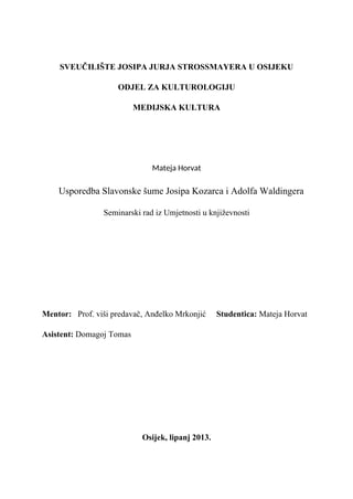 Usporedba Slavonske šume Josipa Kozarca i Adolfa Waldingera