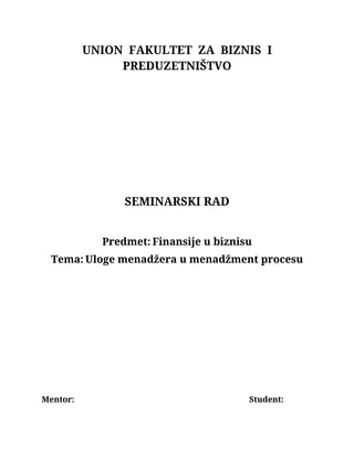 Uloga menadžera u menadžment procesu