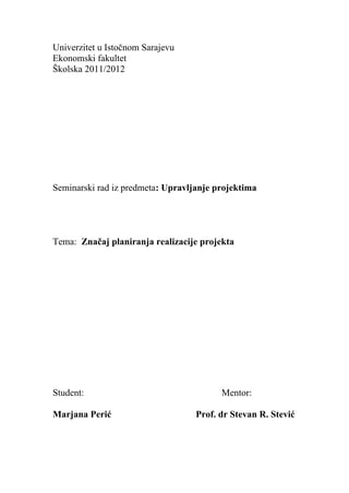 Značaj planiranja realizacije projekta