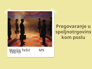 Pregovaranje u spoljnotrgovinskom poslu