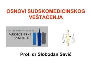 Sudska medicina – Veštačenje
