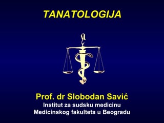 Tanatologija 1