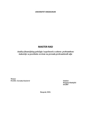 Analiza finansijskog položaja i uspešnosti u sektoru prehrambene industrije sa posebnim osvrtom na preradu prehrambenih ulja
