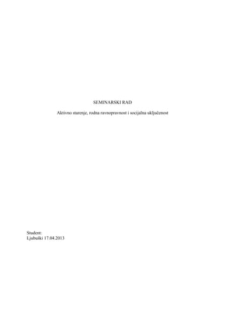 Aktivno starenje, rodna ravnopravnost i socijalna uključenost