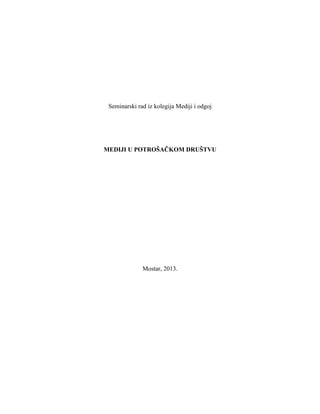 Mediji u potrošačkom društvu