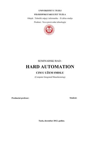 CIM u užem smislu – Hard automation