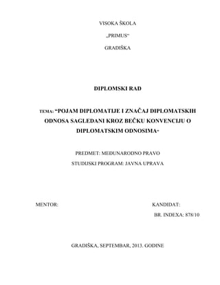 Pojam diplomatije i značaj diplomatskih odnosa sagledanih kroz bečku konvenciju o diplomatskim odnosima
