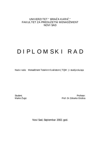 Menažment totalnim kvalitetom (TQM) i studija slučaja