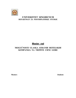 Mogućnosti ulaska stranih hotelskih kompanija na tržište Crne Gore