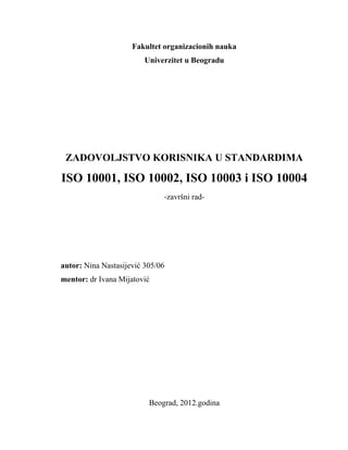 Zadovoljstvo korisnika u standardima ISO 10001, ISO 10002, ISO 10003 i ISO 10004
