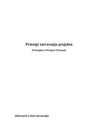 Princip zatvaranja projekta