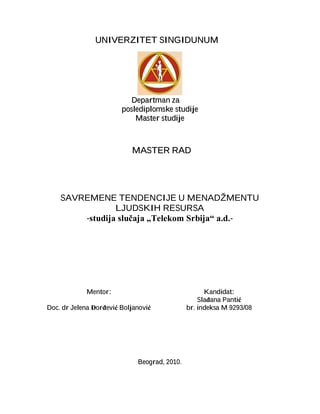 Savremene tendencije  u menadžmentu ljudskih resursa – studija slučaja “Telekom Srbija”