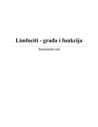 Limfociti: građa i funkcija