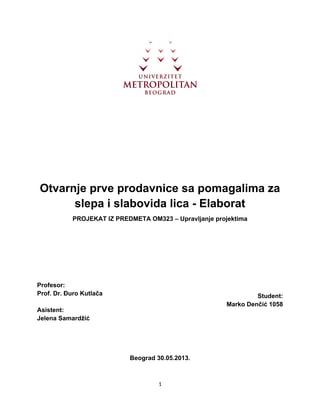 Otvarnje prve prodavnice sa pomagalima za slepa i slabovida lica