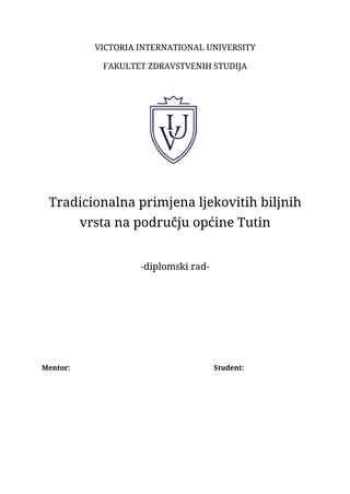Tradicionalna primjena ljekovitih biljnih vrsta na podrucju opcine Tutin