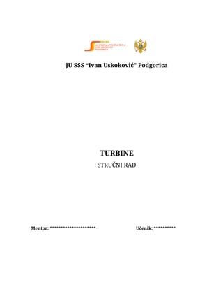 Turbine: konstrukcija, podela i primena u energetici