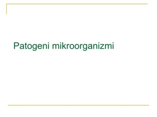 Patogeni mikroorganizmi