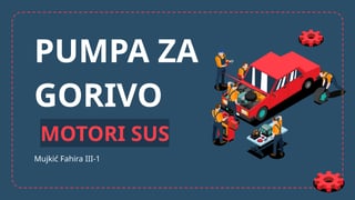 Pumpa za gorivo: principi rada, podela i održavanje