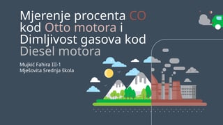 Merenje procenta CO kod Otto motora i dimljivost gasova kod Diesel motora