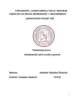 Tumačenje prava: pojam, predmet i značaj